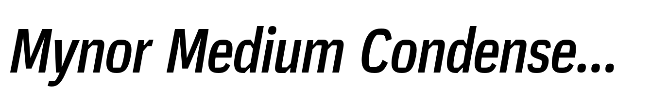 Mynor Medium Condensed Italic